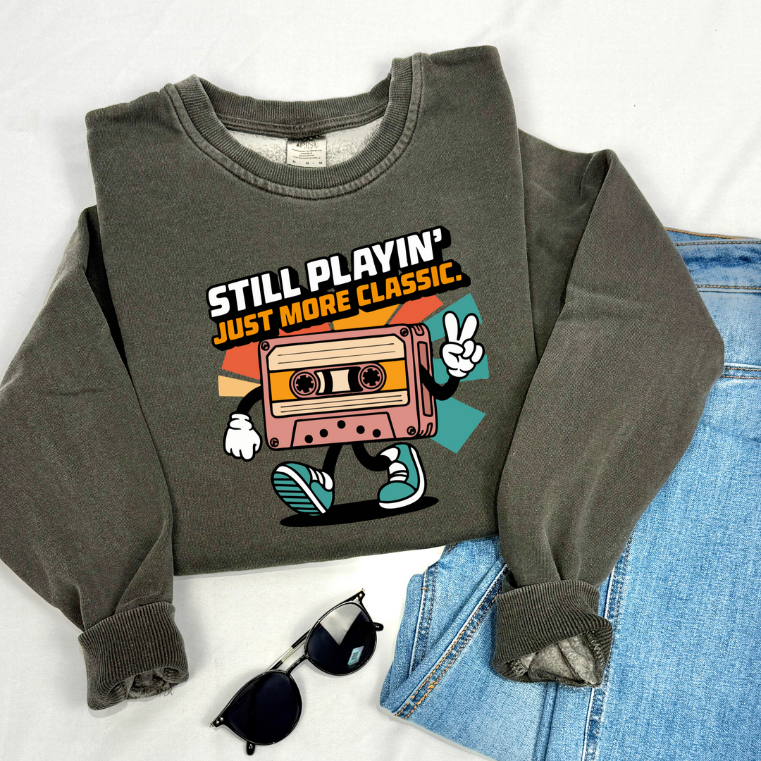 Still Playin' - Crewneck