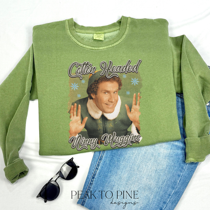Cotton Headed Ninny Muggins- Sweatshirt