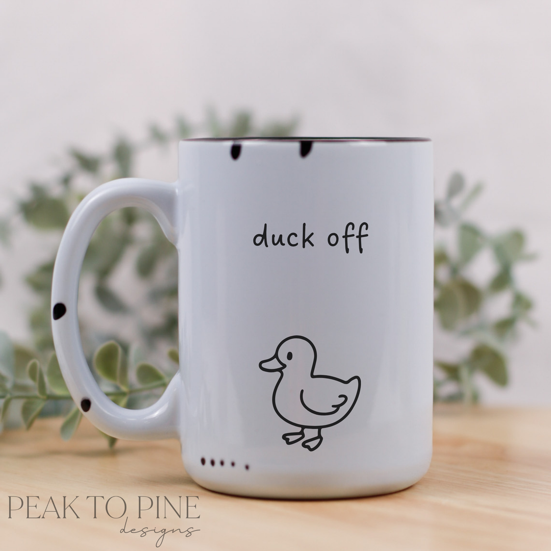 Duck off