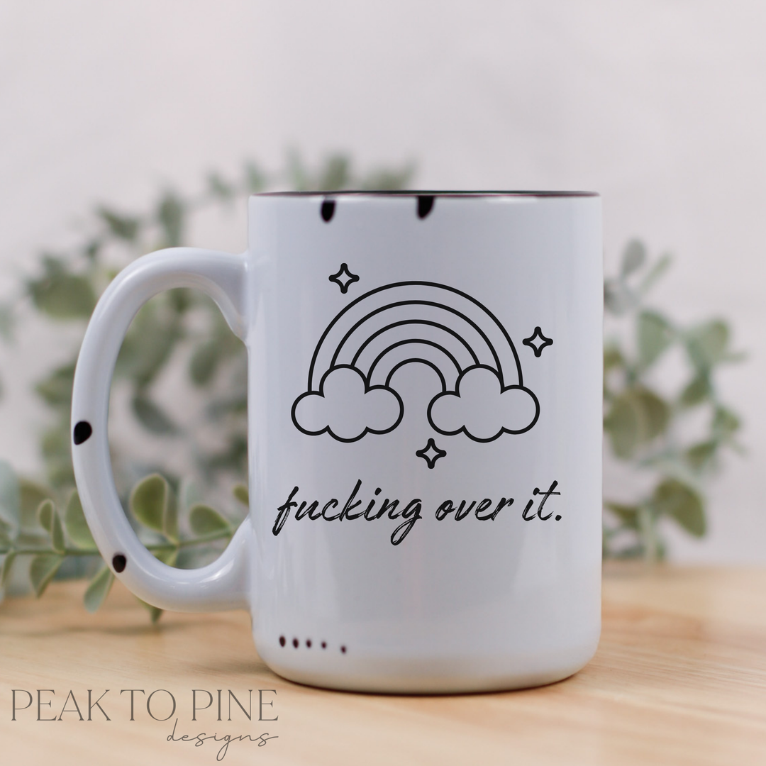 Fucking over it