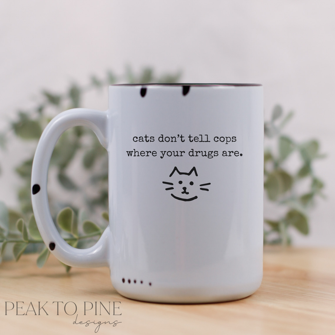 Cats don't tell cops where your drugs are