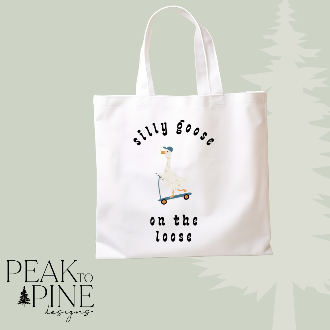 Silly Goose on the Loose - Tote Bag