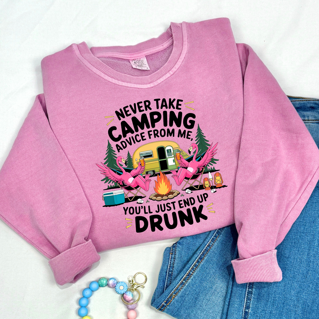 Never Take My Camping Advice - Sweatshirt