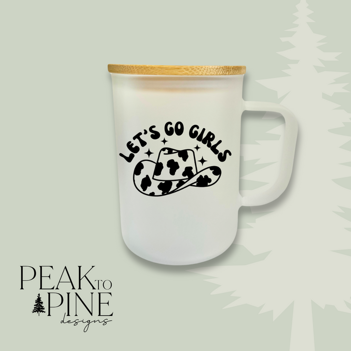 Let’s Go Girls - Glass Mug