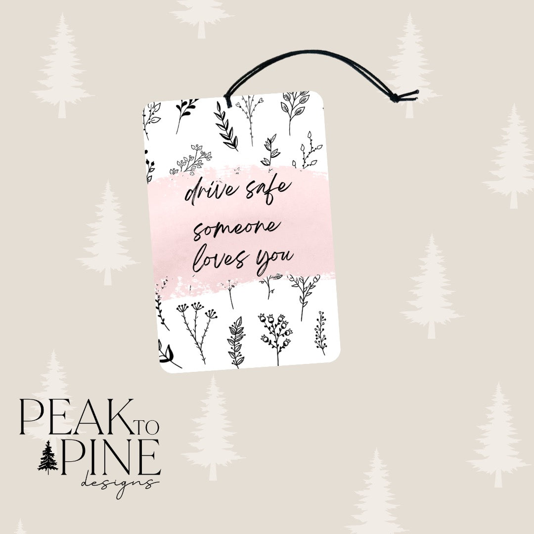 Drive Safe - Air Freshener