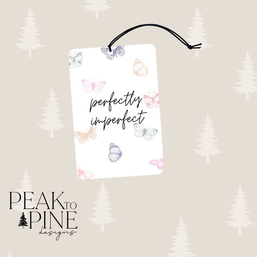 Perfectly Imperfect - Air Freshener