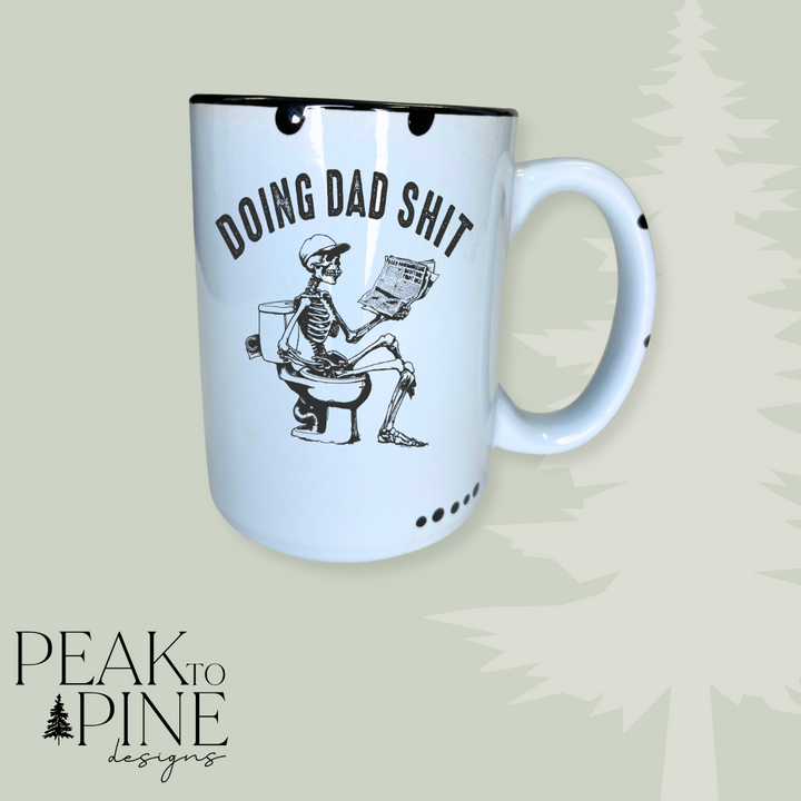 Doing Dad Sh*t - Mug