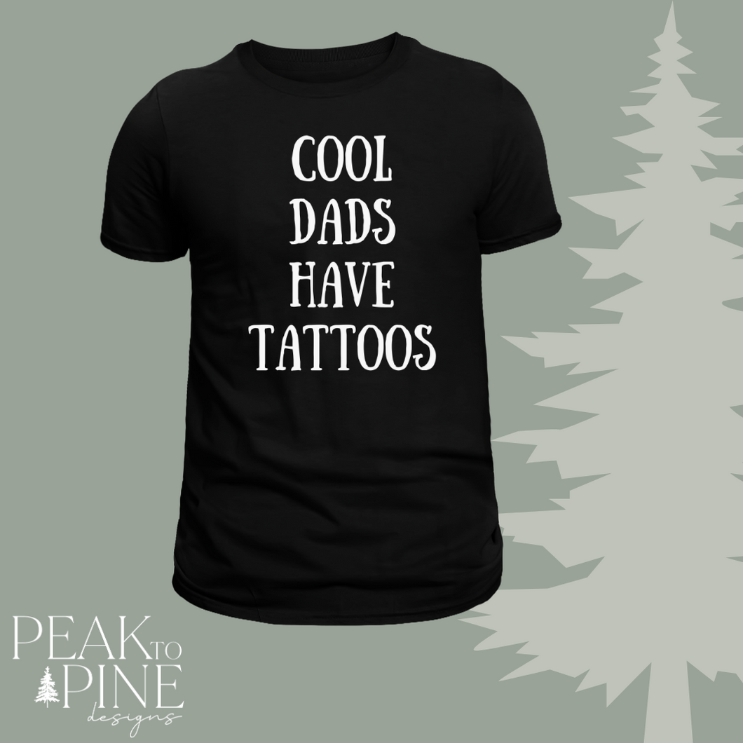 Cool Dads Have Tattoos