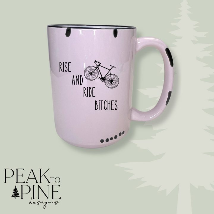 Rise and Ride - Mug