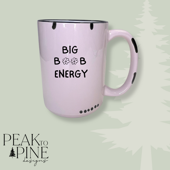 Big Boob Energy - Mug