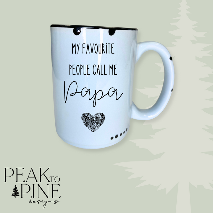 My Favourite People Call Me Papa - Mug