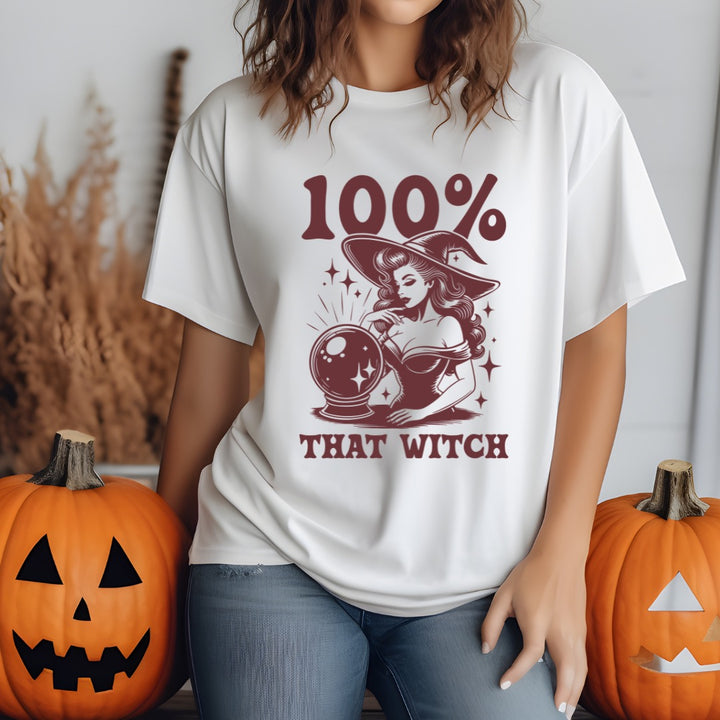 100% That Witch - T-Shirt