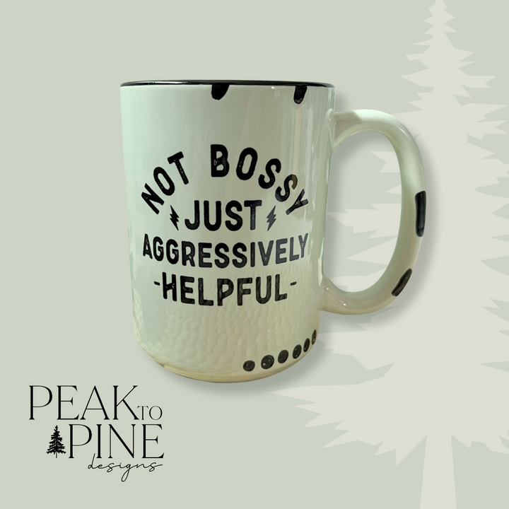 Not Bossy - Mug