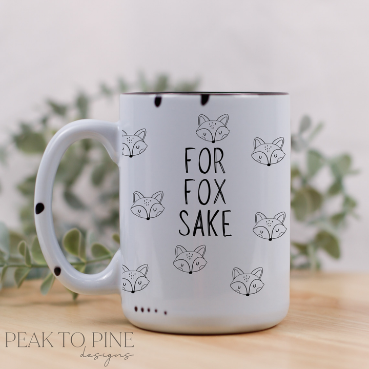 For Fox Sake - Ceramic Mug
