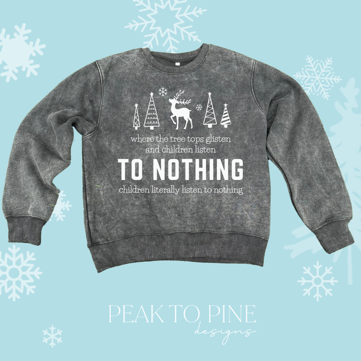 Children Listen To Nothing - Sweatshirt