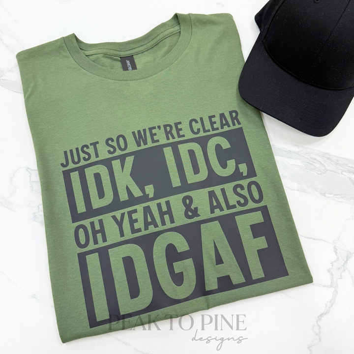 IDGAF - Shirt