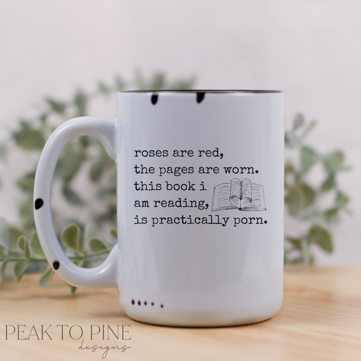 Roses are red, Pages are worn - Ceramic Mug