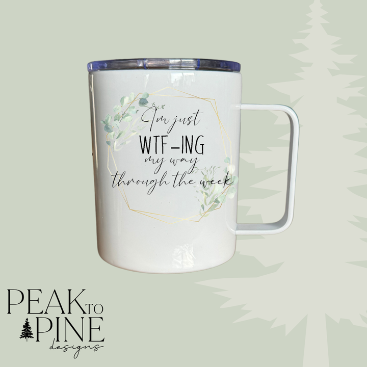 WTF-ing through the week - Camp Tumbler