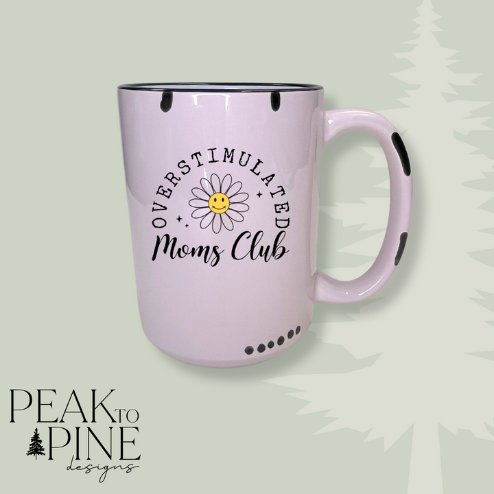 Overstimulated Moms Club - Mug