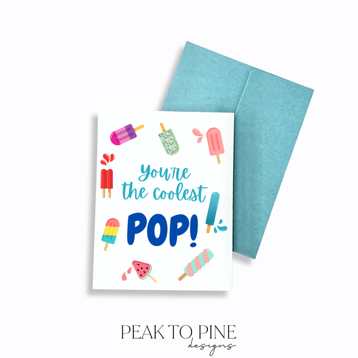 You’re The Coolest Pop - Greeting Card