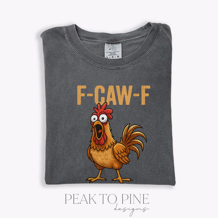 F-Caw-F - T-Shirt