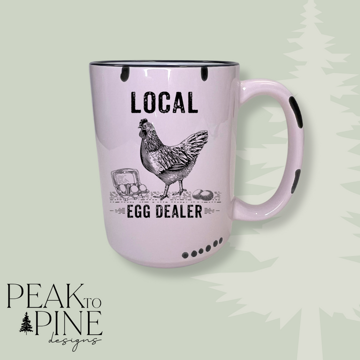 Local Egg Dealer - Mug