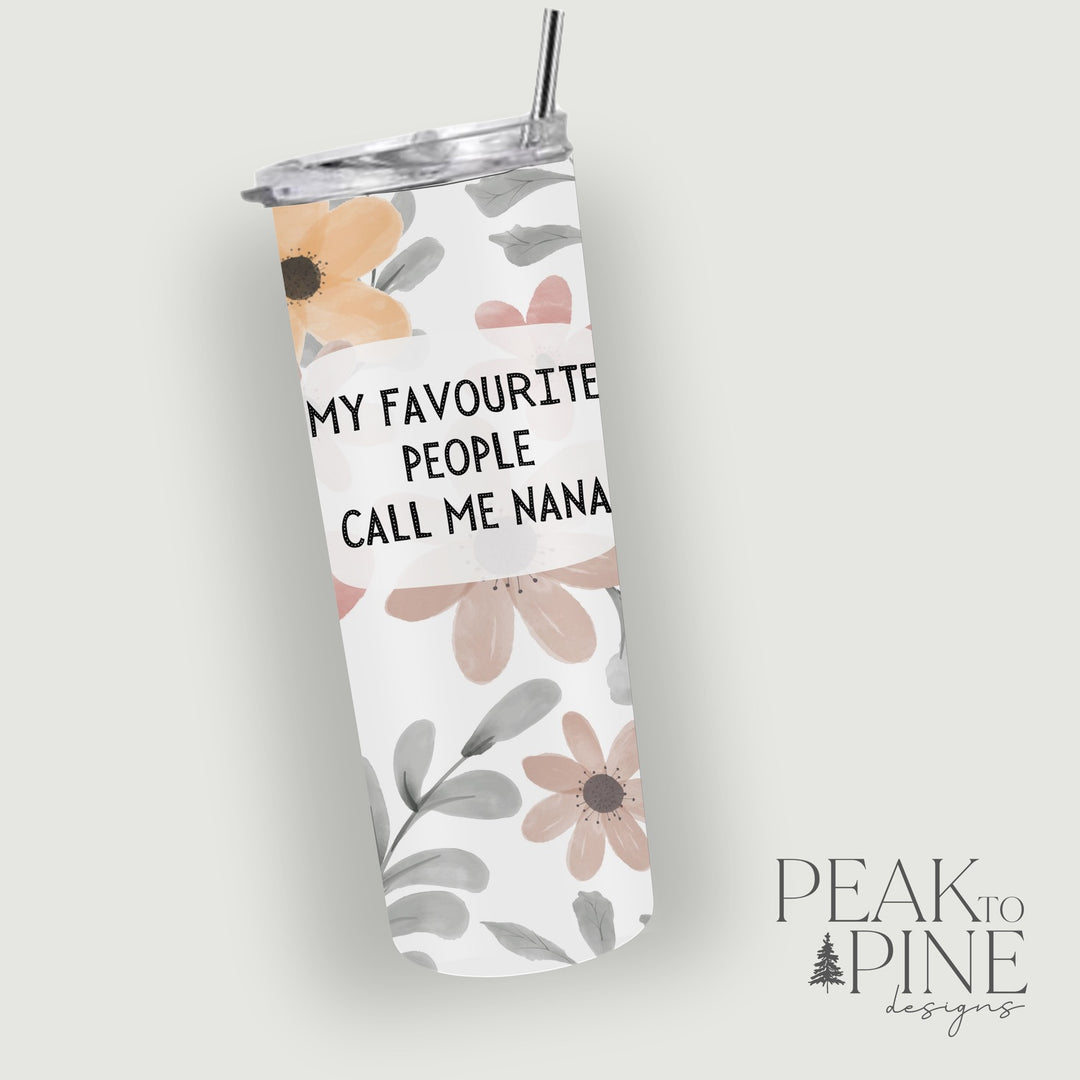 My Favourite People (Nana) - 20oz Tumbler