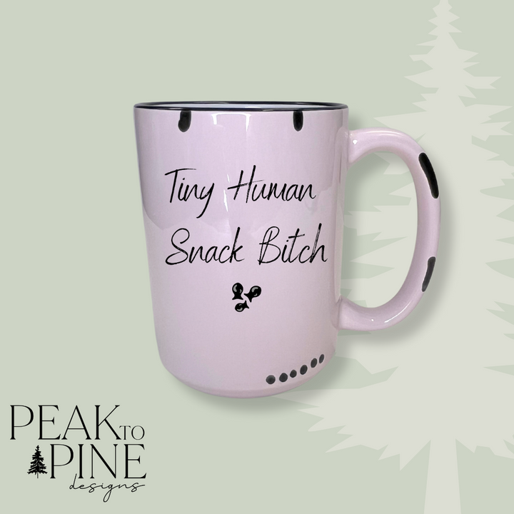 Tiny Human Snack B*tch - Mug