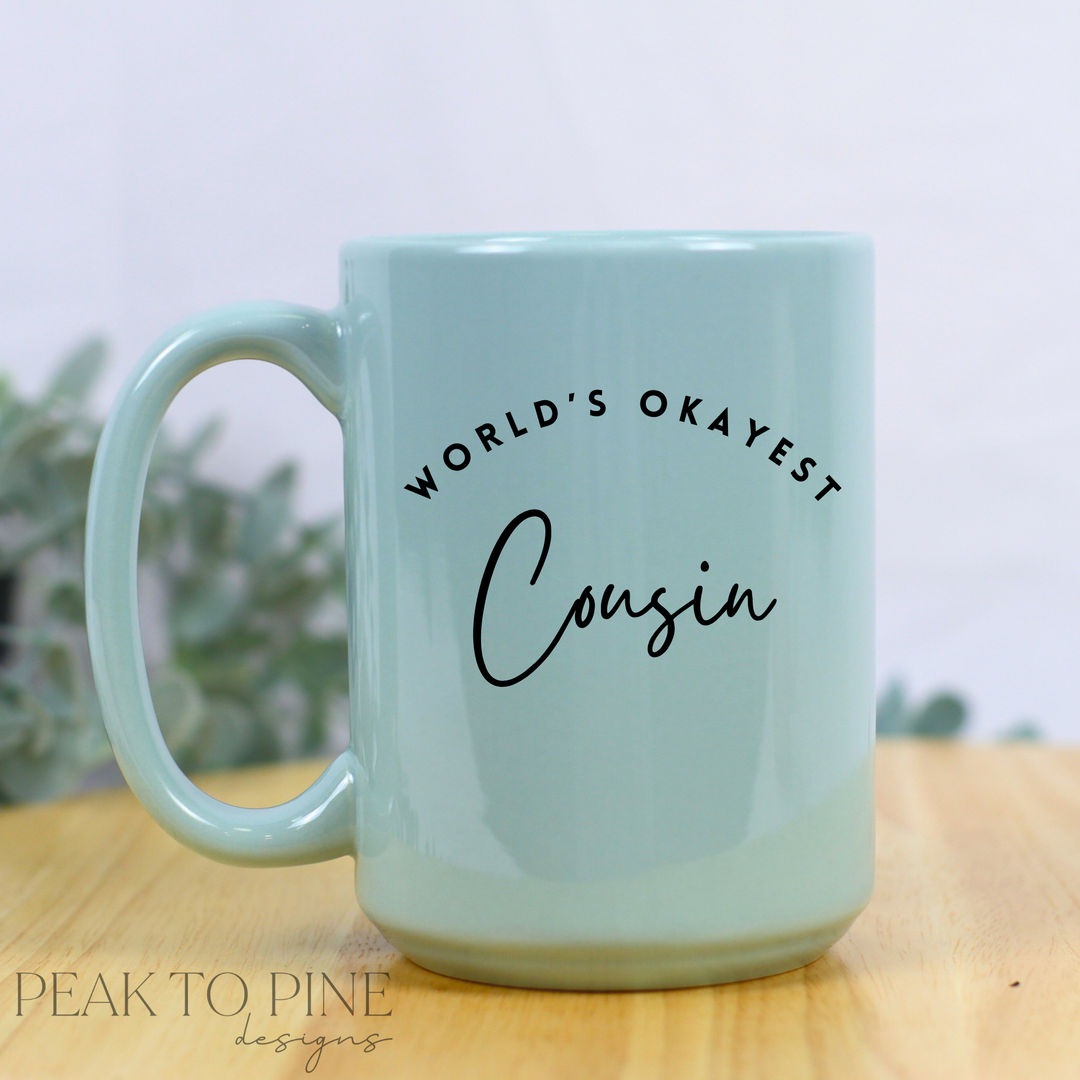 World's Okayest... - Ceramic Mug