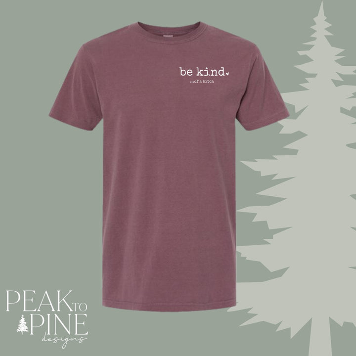 Be Kind.. - T-Shirt