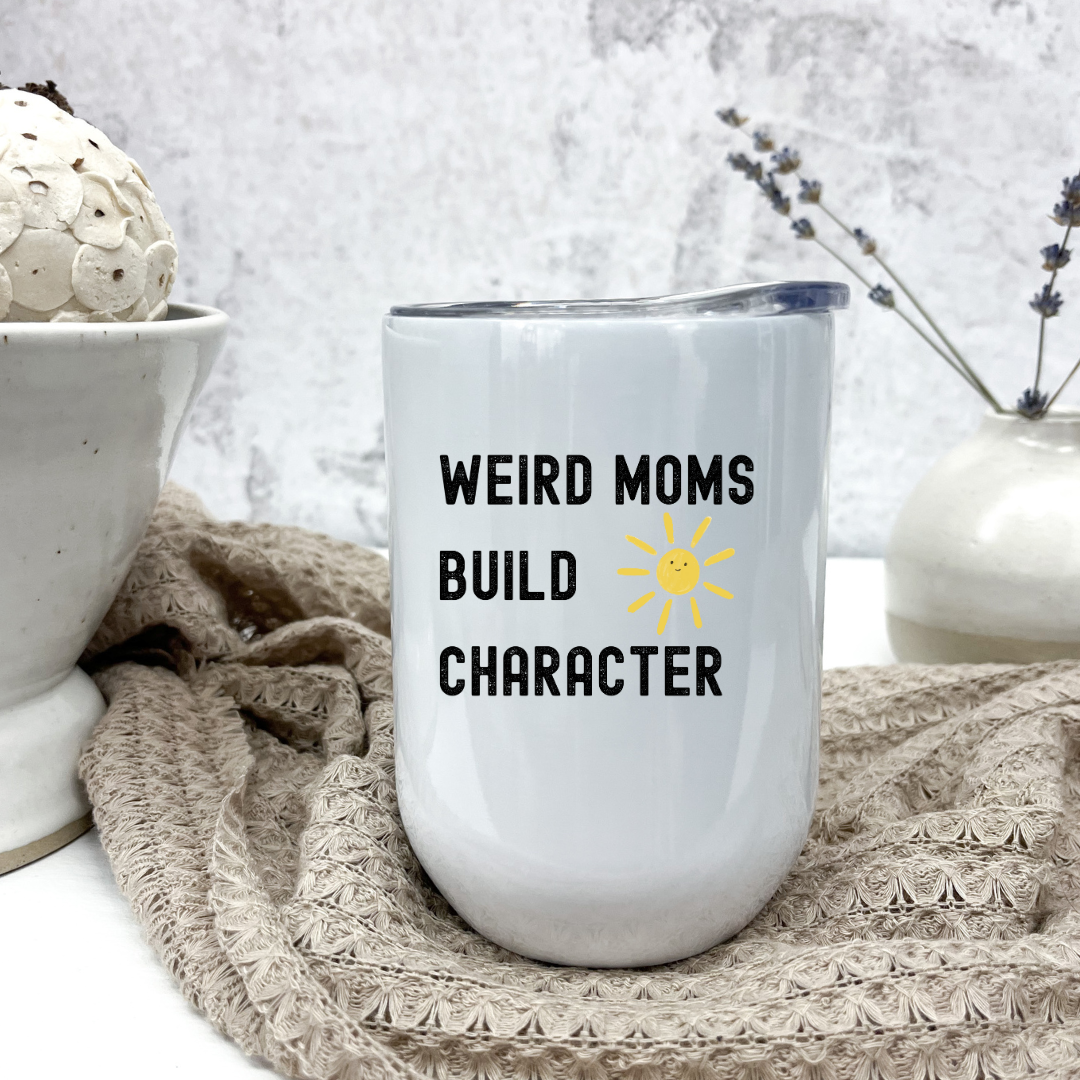 Weird Mom - Wine Tumbler