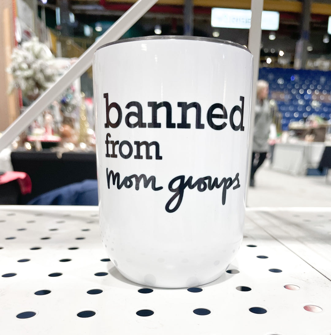 Banned - Wine Tumbler