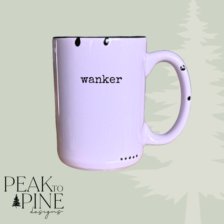 Wanker - Mug