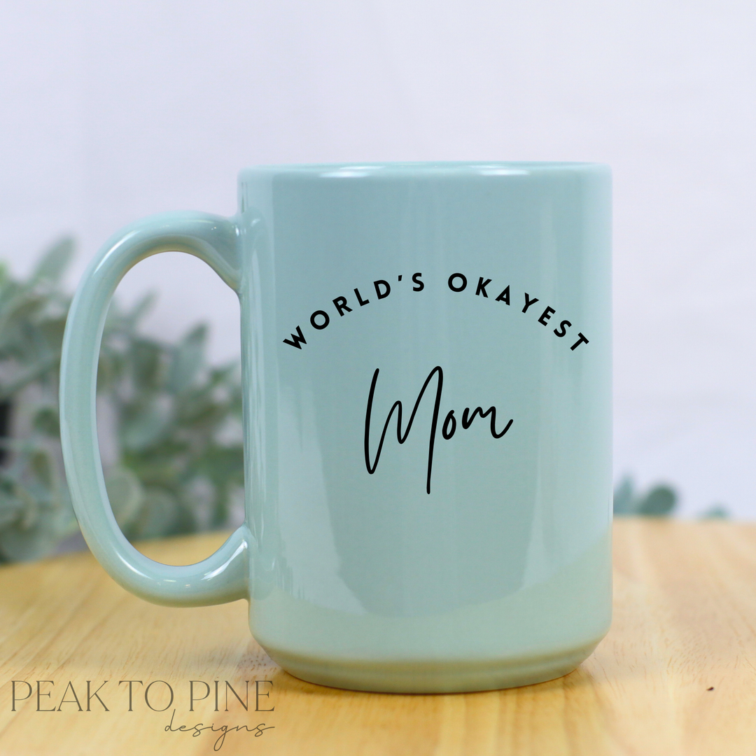 World's Okayest... - Ceramic Mug