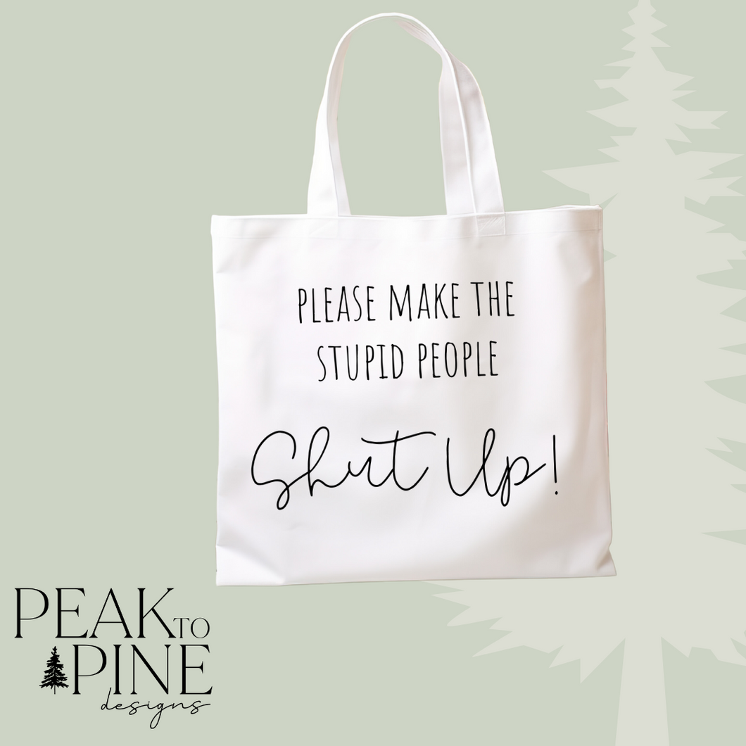 Stupid people humour funny reusable canvas tote shopping bag