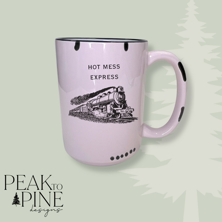 Hot Mess Express - Mug