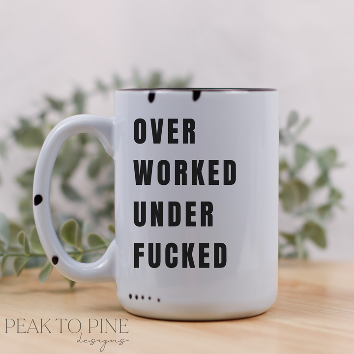 Over Worked - Ceramic Mug
