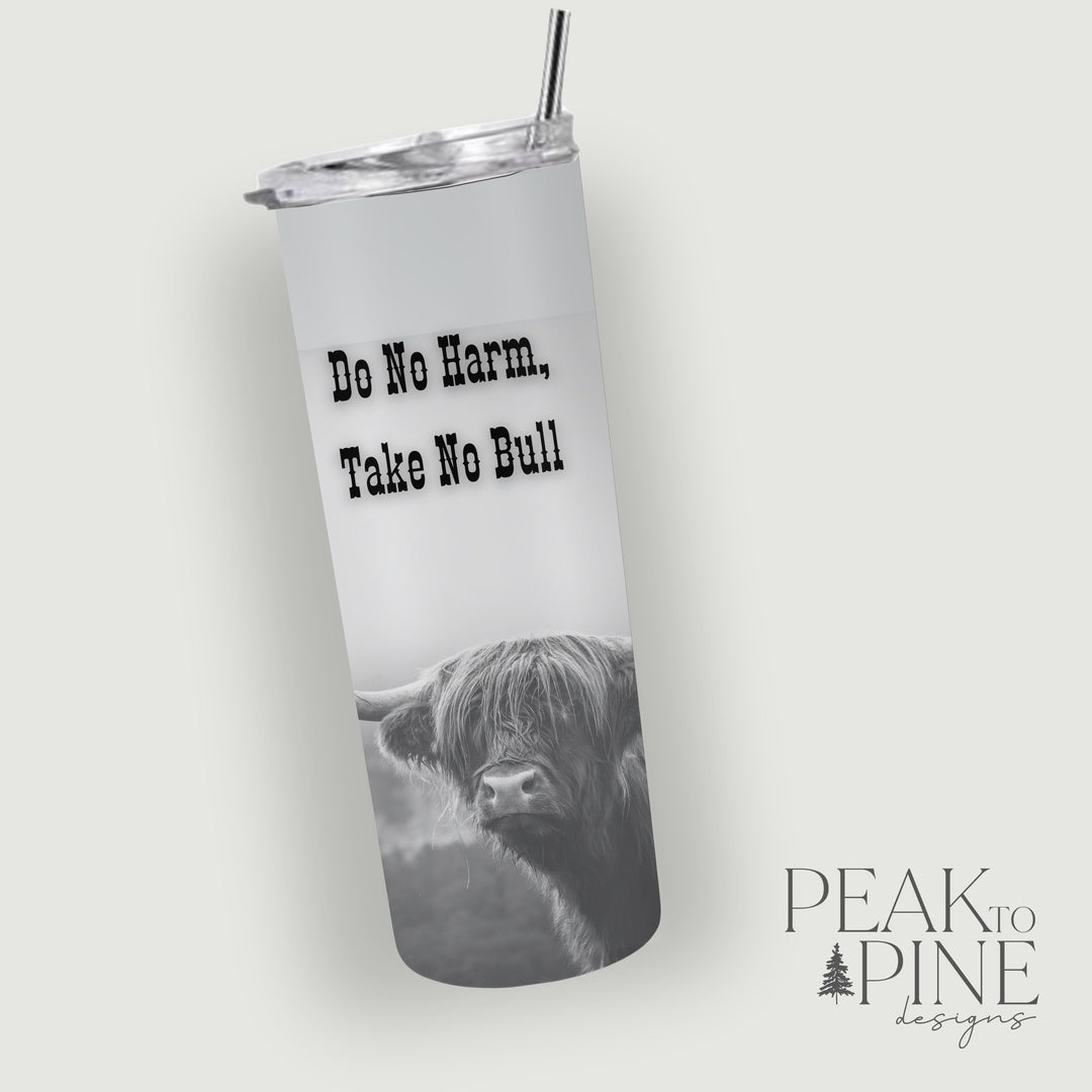 Take No Bull - 20oz Tumbler