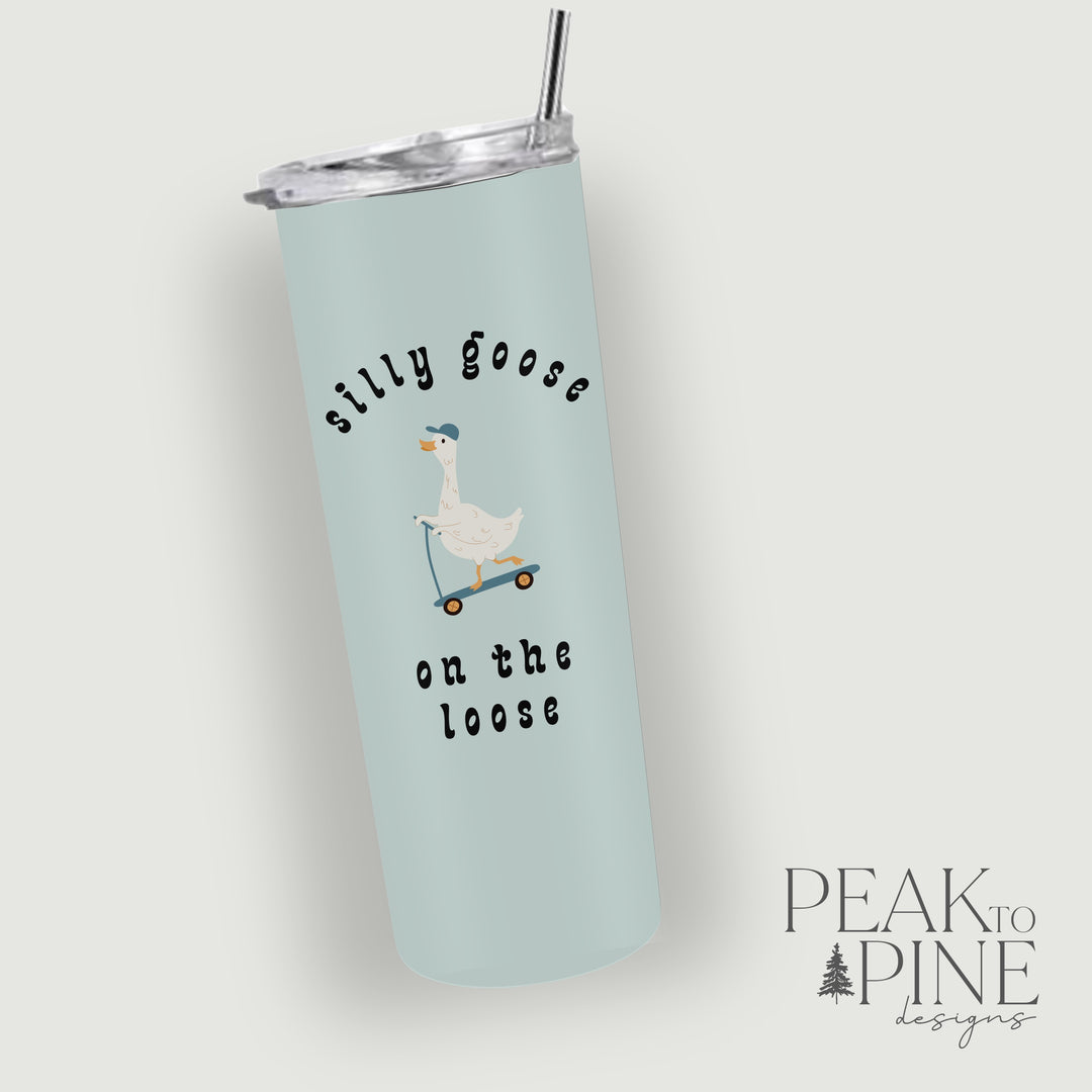 Silly Goose - 20oz Tumbler