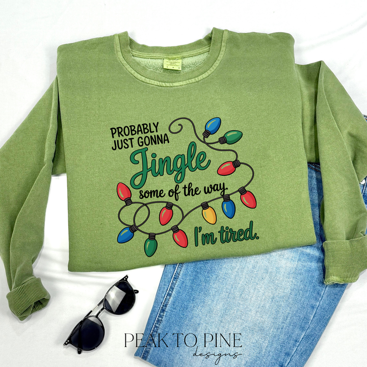 Jingle Some of the Way - Sweatshirt