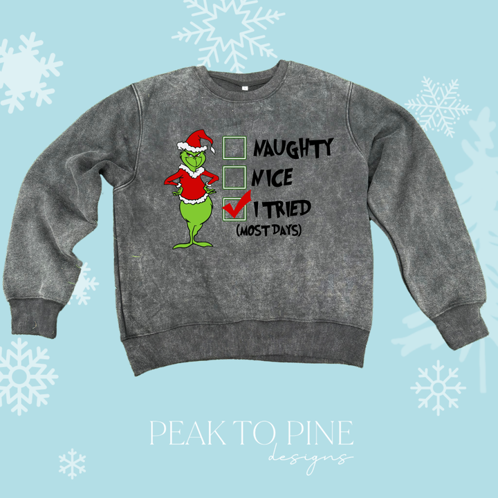 Grinch I Tried - Sweatshirt