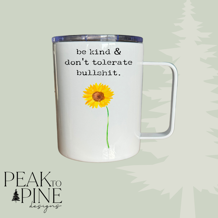 Don't Tolerate Bullsh*t - Camp Tumbler