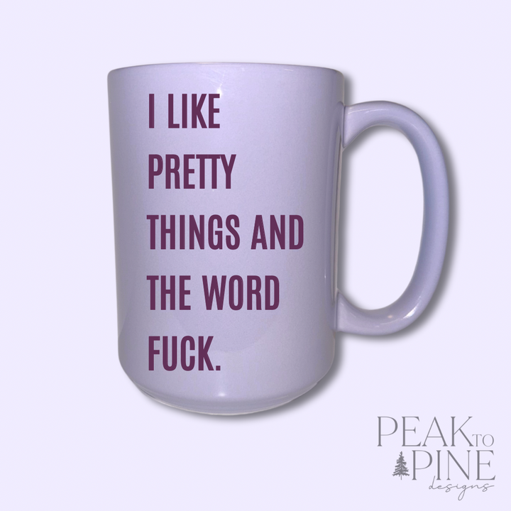 Pretty Things - Ceramic Mug