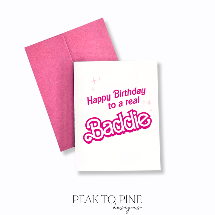 Happy Birthday to a real Baddie - Greeting Card