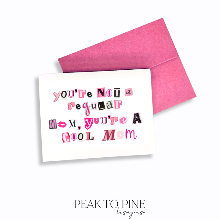 Cool Mom - Greeting Card