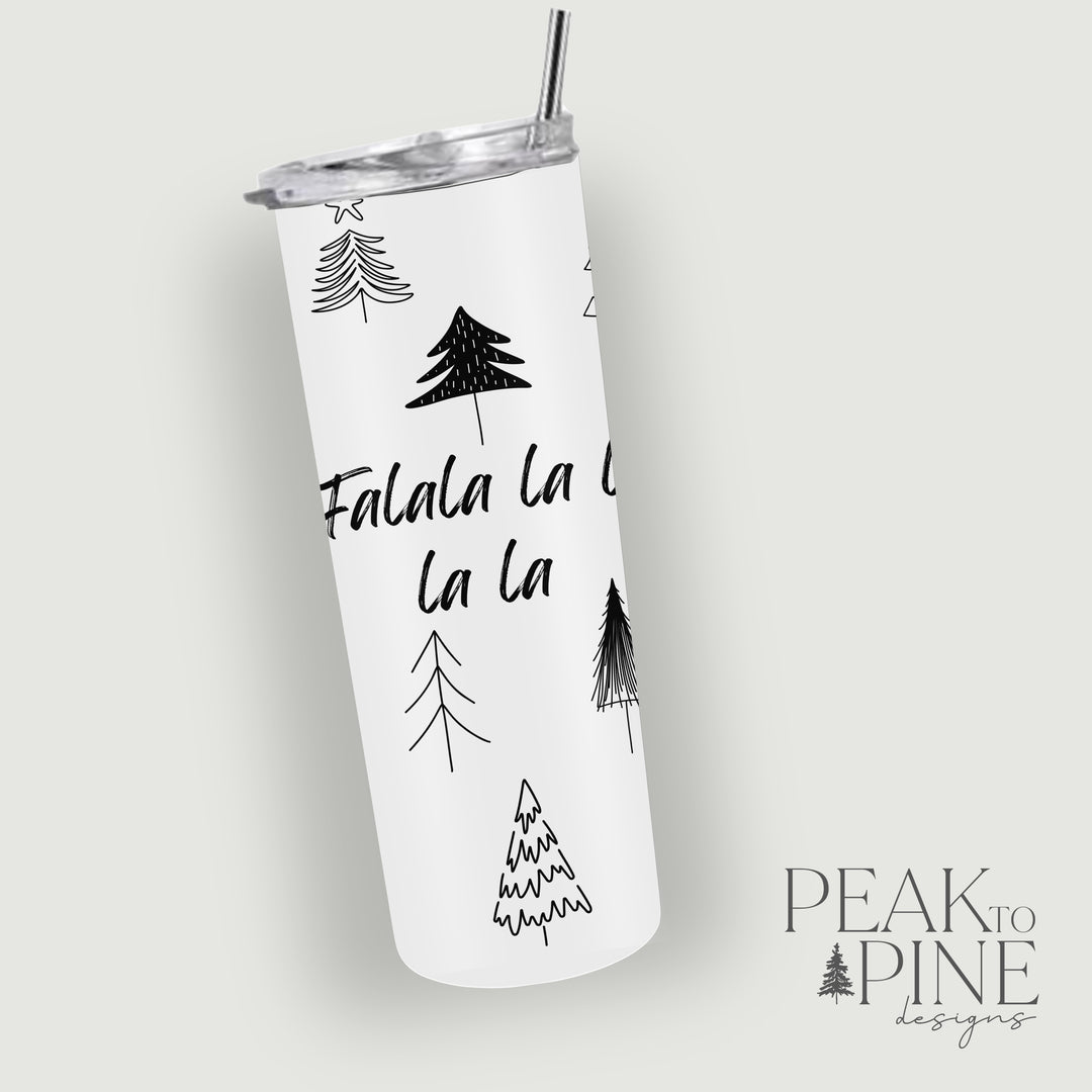 Fa la la - 20oz Tumbler