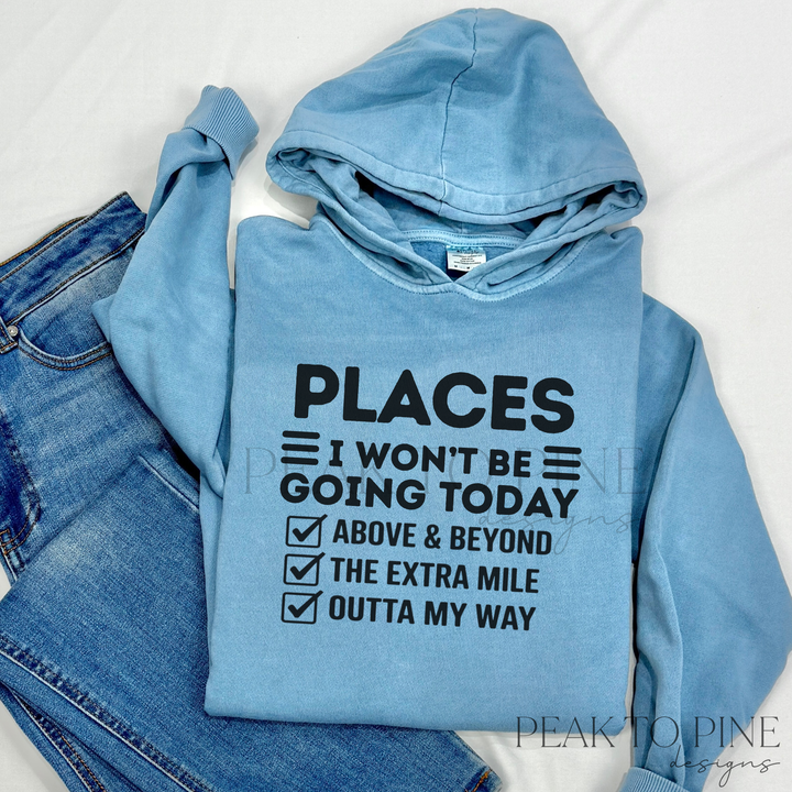 Places I Won't Be Going - Shirt