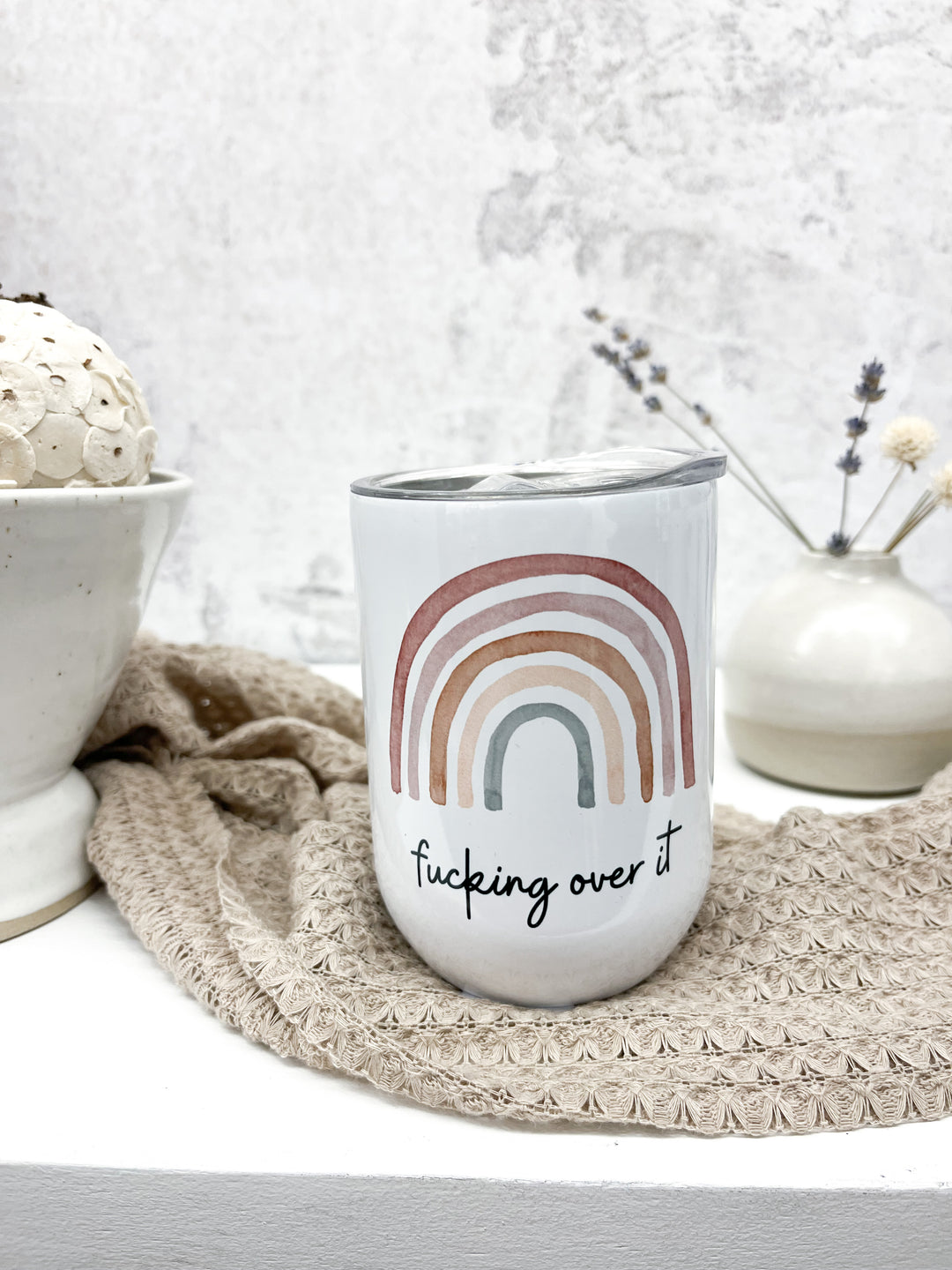 F*cking Over It - Wine Tumbler