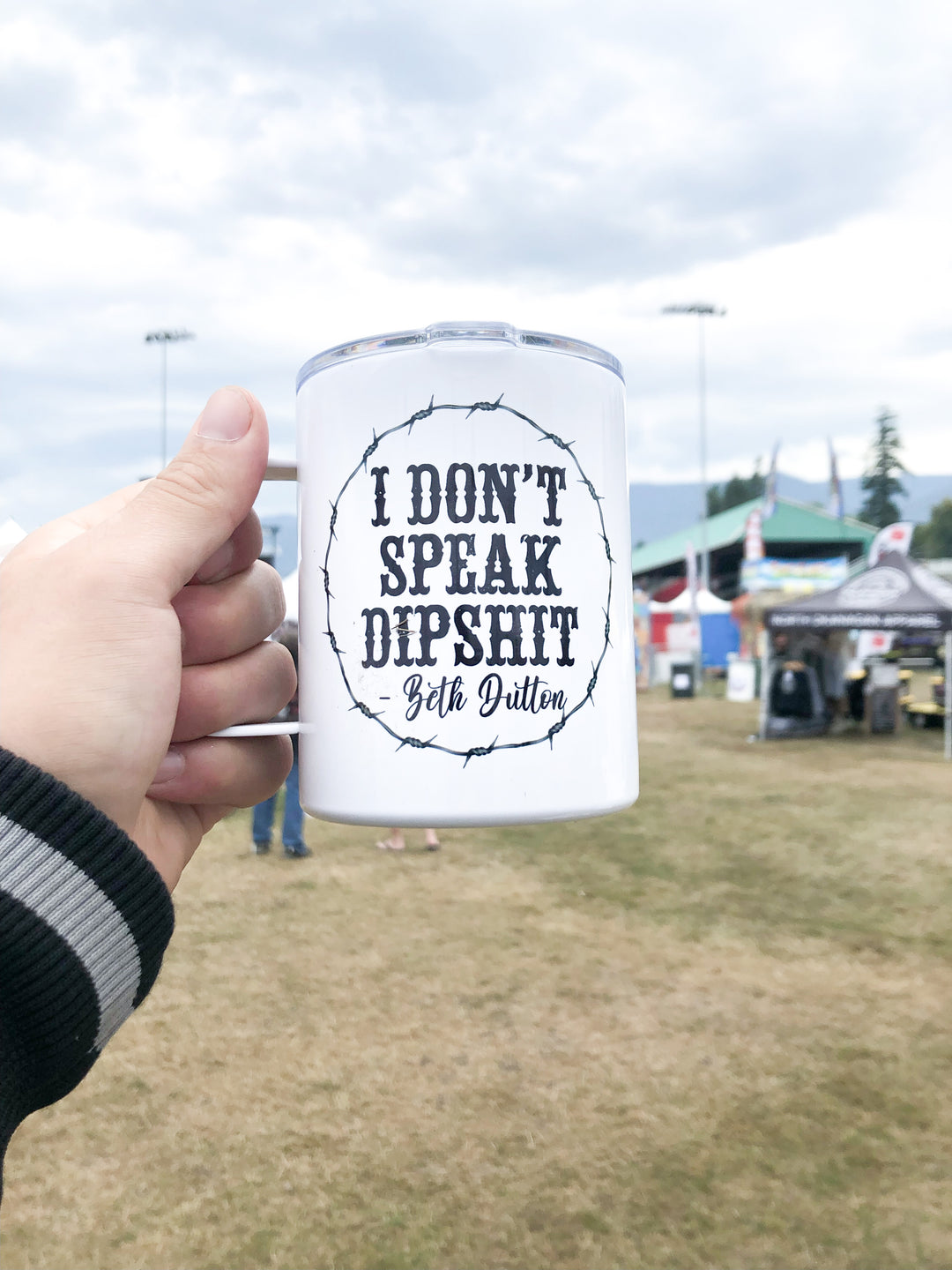 I Don't Speak Dipsh*t - Camp Tumbler