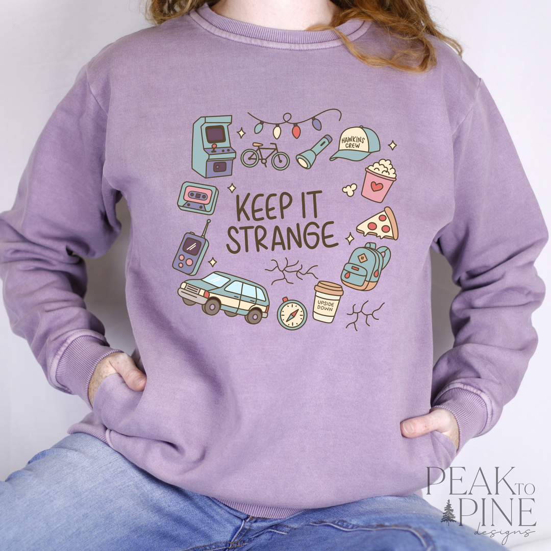 Keep it Strange - Sweatshirt
